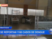 Lambayeque: se reportan mil cien casos de dengue