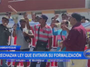 Lambayeque: rechazan ley que evitaría su formalización