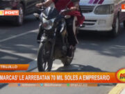 Trujillo: ‘Marcas’ le arrebatan 70 mil soles a empresario