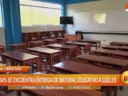 La Libertad: al 94% se encuentra entrega de material educativo a ugeles