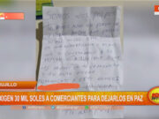Trujillo: exigen 30 mil soles a comerciantes para dejarlos en paz