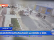 Trujillo: joven agarra a palazos a delincuente que atracaba a su madre