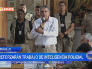 Trujillo: reforzarán trabajo de inteligencia policial
