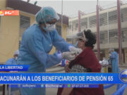 La Libertad: más de 12 mil adultos mayores fueron incluidos en Pensión 65