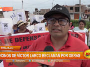 Trujillo: vecinos de Víctor Larco reclaman por obras