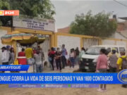 Lambayeque: dengue cobra la vida de seis personas y van 1600 contagios