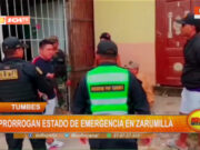 Tumbes: prorrogan Estado de Emergencia en Zarumilla