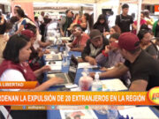 La Libertad: ordenan la expulsión de 20 extranjeros en la región