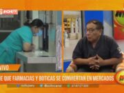 Temen que farmacias y boticas se conviertan en mercados