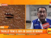 Trujillo tiene el 66 % de casos de dengue