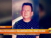 Piura: agricultor desaparece tras ingresar a canal Daniel Escobar