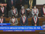 Nacional: persisten en amenazar sistema electoral del país
