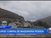 Áncash: urge compra de maquinaria pesada