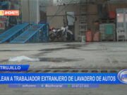 Trujillo: balean a trabajador extranjero de lavadero de autos