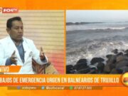 Trujillo: trabajos de emergencia urgen en balnearios