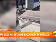 Trujillo: más de 20 kg. De carne malograda en mercado La Hermelinda