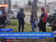 Trujillo: la mayoría de detenidos por extorsión fueron liberados