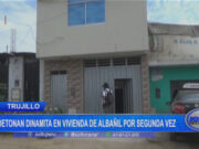 Trujillo: detonan dinamita en vivienda de albañil por segunda vez