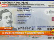 Áncash: el DNI electrónico y sus beneficios