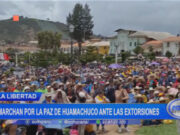 La Libertad: marchan por la paz de Huamachuco ante las extorsiones