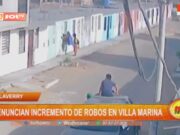 Salaverry: denuncian incremento de robos en Villa Marina