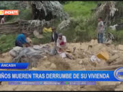 Áncash: niños mueren tras derrumbe de su vivienda