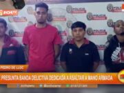 San Pedro de Lloc: cae presunta banda delictiva dedicada a asaltar a mano armada