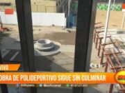 Trujillo: obra de polideportivo sigue sin culminar