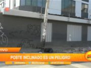 Trujillo: poste inclinado es un peligro