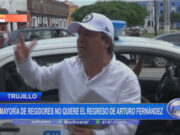 Trujillo: la mayoría de regidores no quiere el regreso de Arturo Fernández
