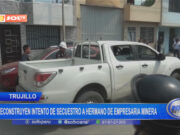 Trujillo: reconstruyen intento de secuestro a hermano de empresaria minera