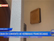 Chiclayo: roban en convento de hermanas franciscanas