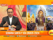 Semana Santa y Vía Crucis 2024 todo lo que debes saber