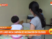 Trujillo: este lunes inicia campaña de vacunación en colegios