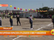Trujillo: recuperan espacios utilizados como fumaderos