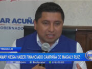 Trujillo: Namay niega haber financiado campaña de Magaly Ruiz
