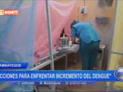 Lambayeque: “acciones para enfrentar incremento del dengue”