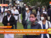 Trujillo: piden transparencia en proceso de Serums 2024