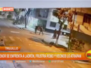 Trujillo: marcas casi matan a policía durante asalto