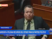 Nacional: congresista utilizaba recursos del Estado para su partido político