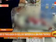 Piura: bebé es trasladada en vuelo de emergencia a Lima para tratarla