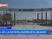 Trujillo: al 90% la distritalización de El Milagro