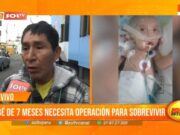 Bebé de siete meses en Trujillo necesita operación urgente para sobrevivir