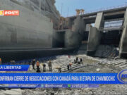 La Libertad: confirman cierre de negociaciones con Canadá para III etapa de Chavimochic