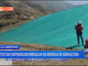 La Libertad: detectan contratación irregular en Gerencia de Agricultura