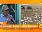 Desde marzo solo un muerto en Trujillo distrito