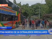 Tumbes: evitan ingreso de 26 extranjeros irregulares