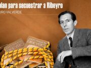 II FIL de La Libertad: Presentarán libro “Un plan para secuestrar a Ribeyro”