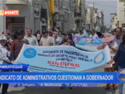Lambayeque: Sindicato de administrativos cuestionan al gobernador