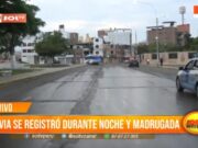 Trujillo: lluvia se registró durante noche y madrugada